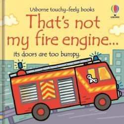 That´s Not My Fire Engine...