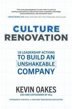 Culture Renovation: 18 Leadership Actions to Build an Unshakeable Company