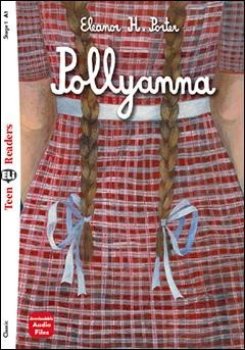 Teen Eli Readers 1/A1: Pollyanna + downloadable audio