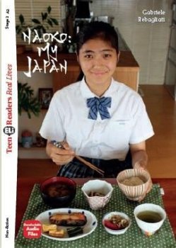 Teen Eli Readers A2: Naoko: My Japan + Downloadable Audio