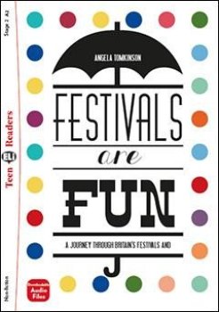 Teen Eli Readers 2/A2: Festivals are Fun! + Downlodable Multimedia