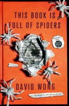 This Book is Full of Spiders: Seriously Dude Don´t Touch it