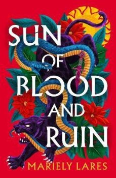 Sun of Blood and Ruin (Sun of Blood and Ruin, Book 1)