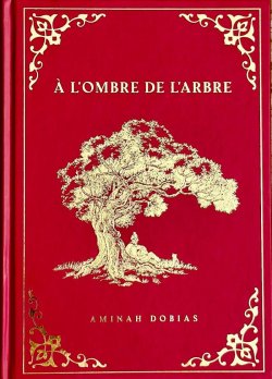 A l´ombre de l´arbre