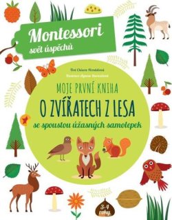 Moje první kniha o zvířatech z lesa