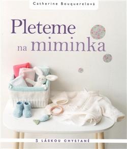 Pleteme pro miminka