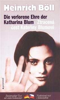 Ztracená čest Kateřiny Blumové/Die verlorene Ebre der Katharina Blum