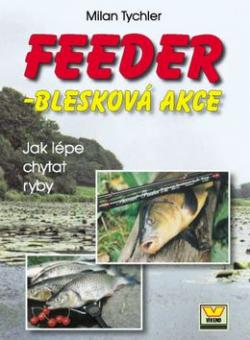 Feeder - blesková akce