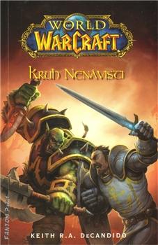 World of Warcraft - Kruh nenávisti
