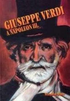 Giuseppe Verdi a Napol.III.+CD