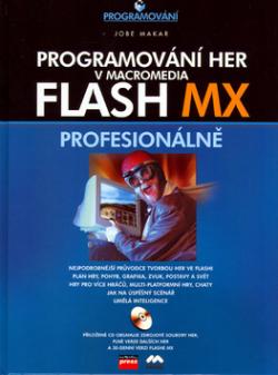 Programování her v Macromedia Flash MX + CD