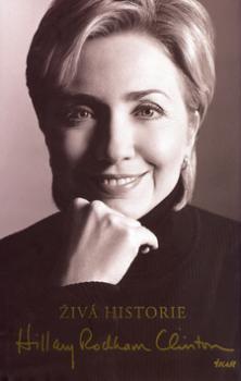 Živá historie Hillary Rodham Clinton