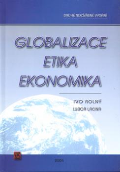 Globalizace, etika, ekonomika