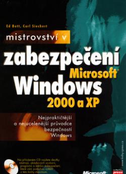 Mistrovství v zabezpečení Microsoft Windows 2000 a XP + CD