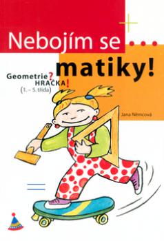 Nebojím se matiky! Geometrie?