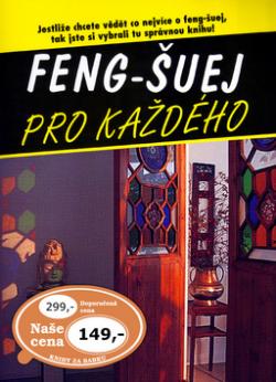 Feng-Šuej pro každého