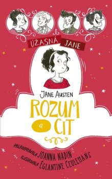 Úžasná Jane Rozum a cit