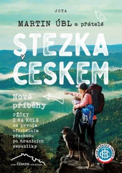 Stezka Českem Nové příběhy