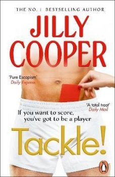 Tackle!: Let the sabotage and scandals begin in the new instant Sunday Times bestseller