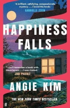 Happiness Falls: ´I loved this book.´ Gabrielle Zevin