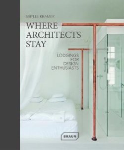 Where Architects Stay in Germany: Lodgings fur Design Enthusiasts