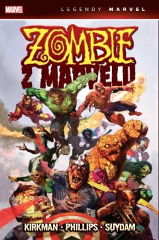 Zombie z Marvelu (Legendy Marvel)