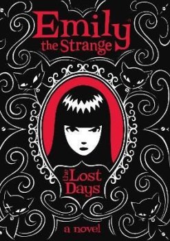 Lost Days (Emily the Strange 1)