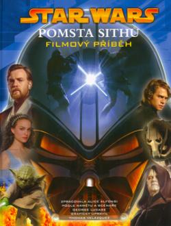 STAR WARS Pomsta Sithů Filmový příběh