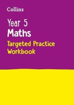 Year 5 Maths Targeted Practice Workbook: Ideal for use at home (Collins KS2 Practice)