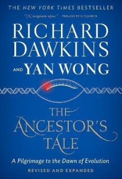 The Ancestor´s Tale: A Pilgrimage to the Dawn of Evolution