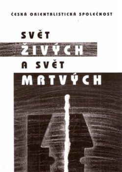 Svět živých a svět mrtvých