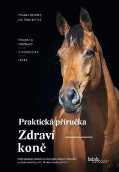 Zdraví koně - Praktická příručka