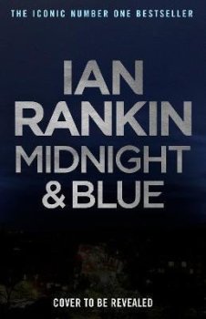 Midnight and Blue: The #1 bestselling series that inspired BBC One´s REBUS