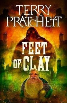 Feet Of Clay: (Discworld Novel 19)