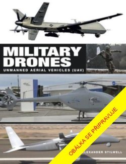 Vojenské drony - Nepilotované letouny (UAVs)