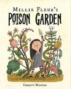 Millie Fleur´s Poison Garden