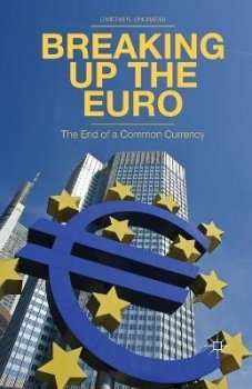 Breaking Up the Euro: The End of a Common Currency