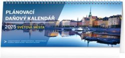 Stolní kalendář Plánovací daňový - Světová města 2025