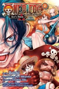 One Piece: Ace´s Story-The Manga, Vol. 2