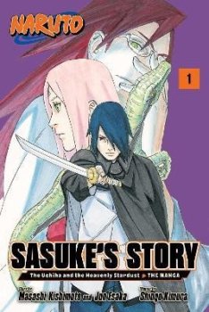 Naruto: Sasuke´s Story-The Uchiha and the Heavenly Stardust: The Manga, Vol. 1