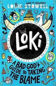Loki: A Bad God´s Guide to Taking the Blame