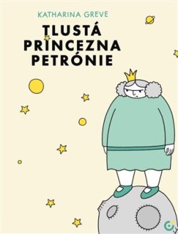 Tlustá princezna Petrónie