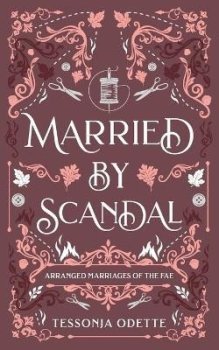 Married by Scandal