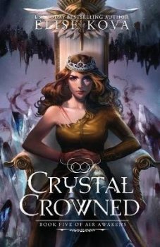 Crystal Crowned (Air Awakens 5)