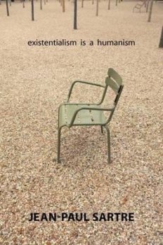 Existentialism Is a Humanism