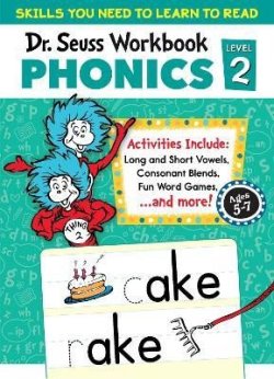Dr. Seuss Phonics Level 2 Workbook: A Phonics Workbook to Help Kids Ages 5-7 Learn to Read (For Kindergarten and 1st Grade)