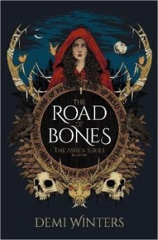 The Road of Bones: The Ashen Series, Book One