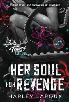 Her Soul for Revenge: A Spicy Dark Demon Romance