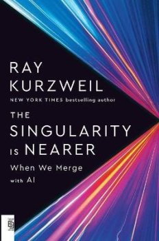 The Singularity Is Nearer: When We Merge With Computers