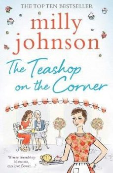 The Teashop on the Corner: Life is full of second chances, if only you keep your heart open for them.